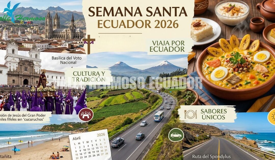 🕊️ Semana Santa 2026: Guía del Feriado en Ecuador